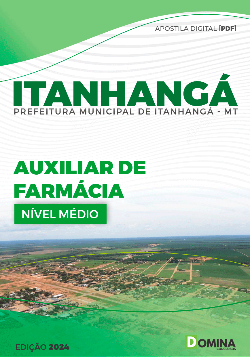 Apostila Pref Itanhangá MT 2024 Auxiliar Farmácia
