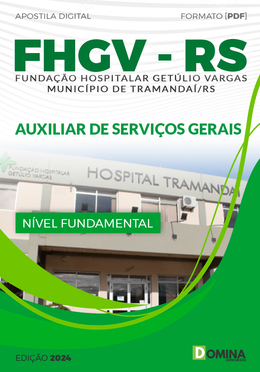 Apostila FHGV Tramandaí RS 2024 Auxiliar Serviços Gerais