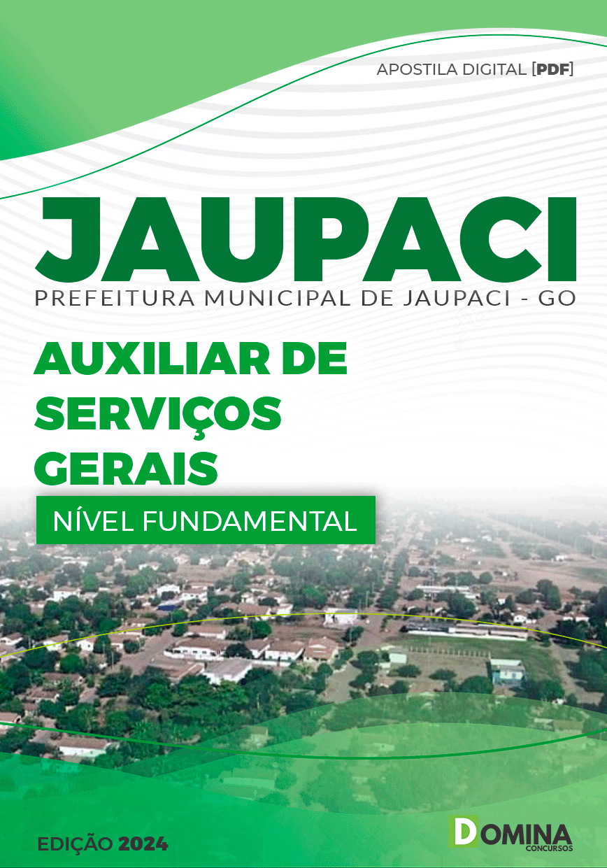 Apostila Pref Jaupaci GO 2024 Auxiliar de Serviços Gerais