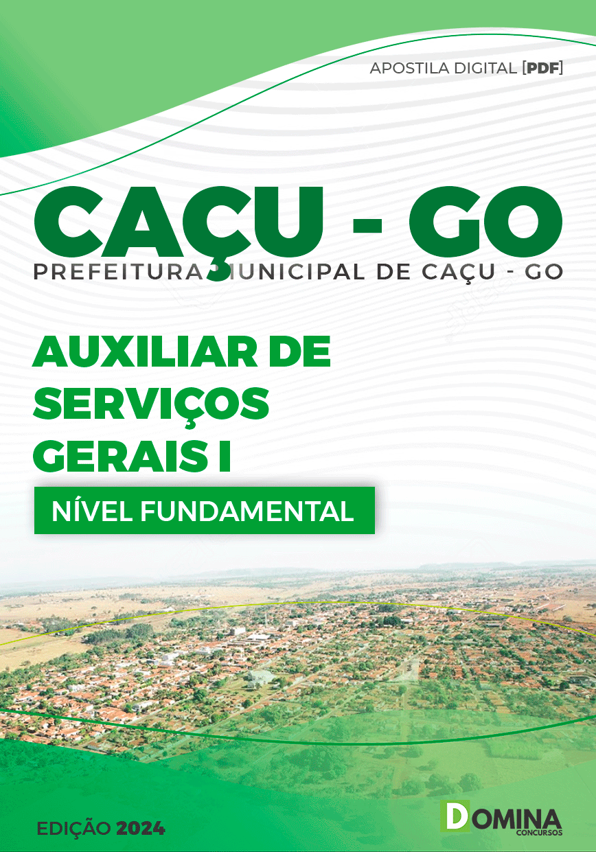 Apostila Pref Caçu GO 2024 Auxiliar de Serviços Gerais