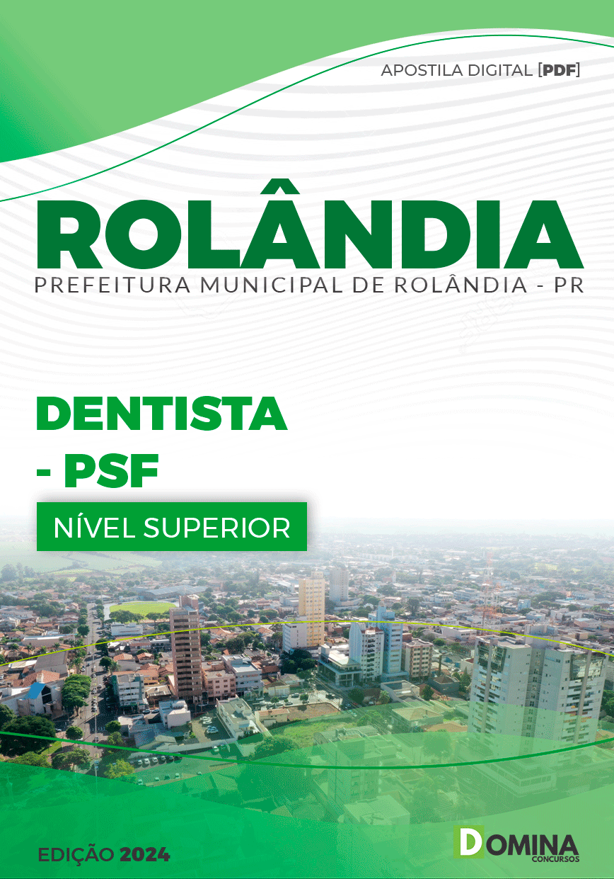 Apostila Pref Rolândia PR 2024 Dentista PSF