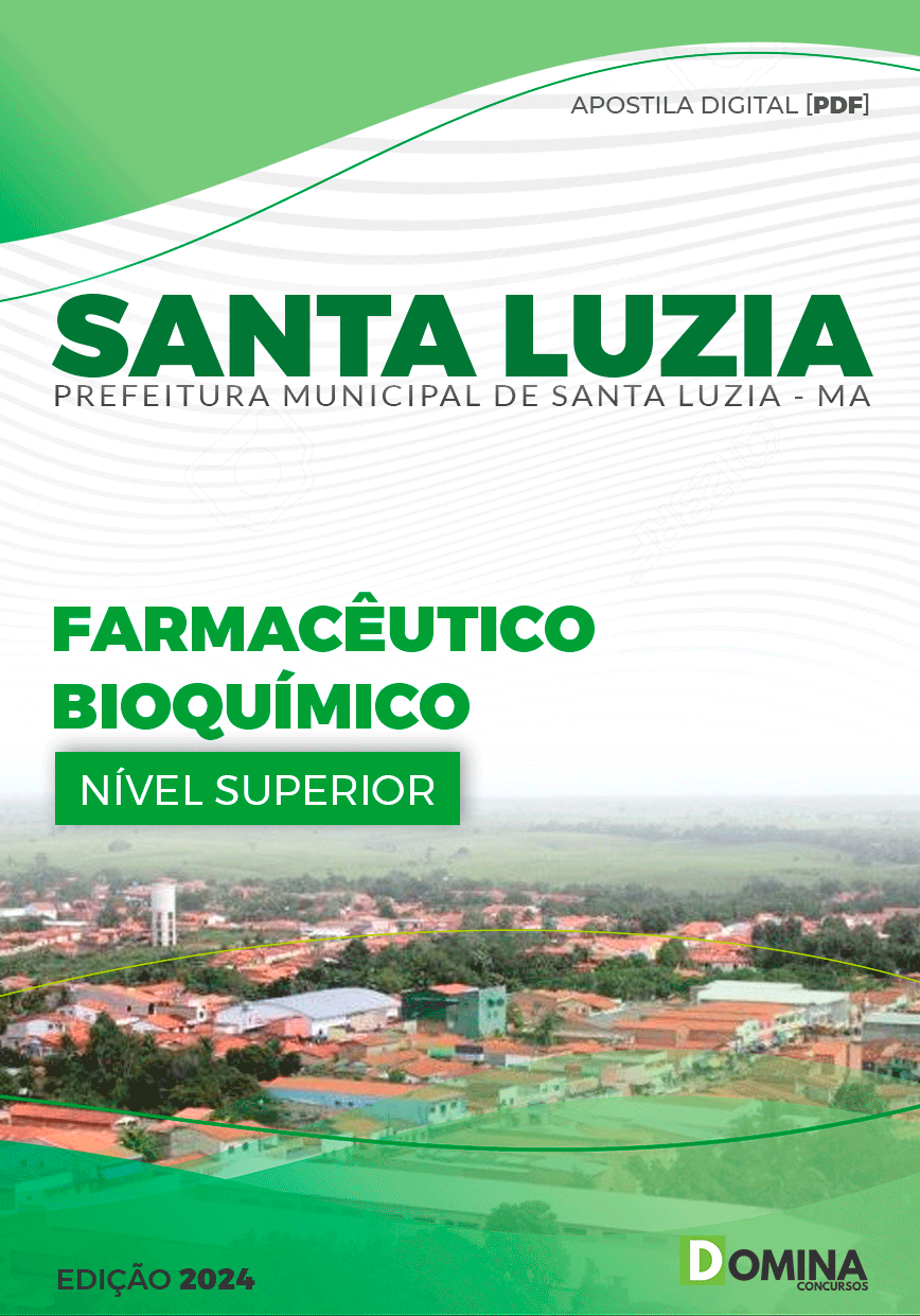 Apostila Pref Santa Luzia MA 2024 Farmacêutico Bioquímico