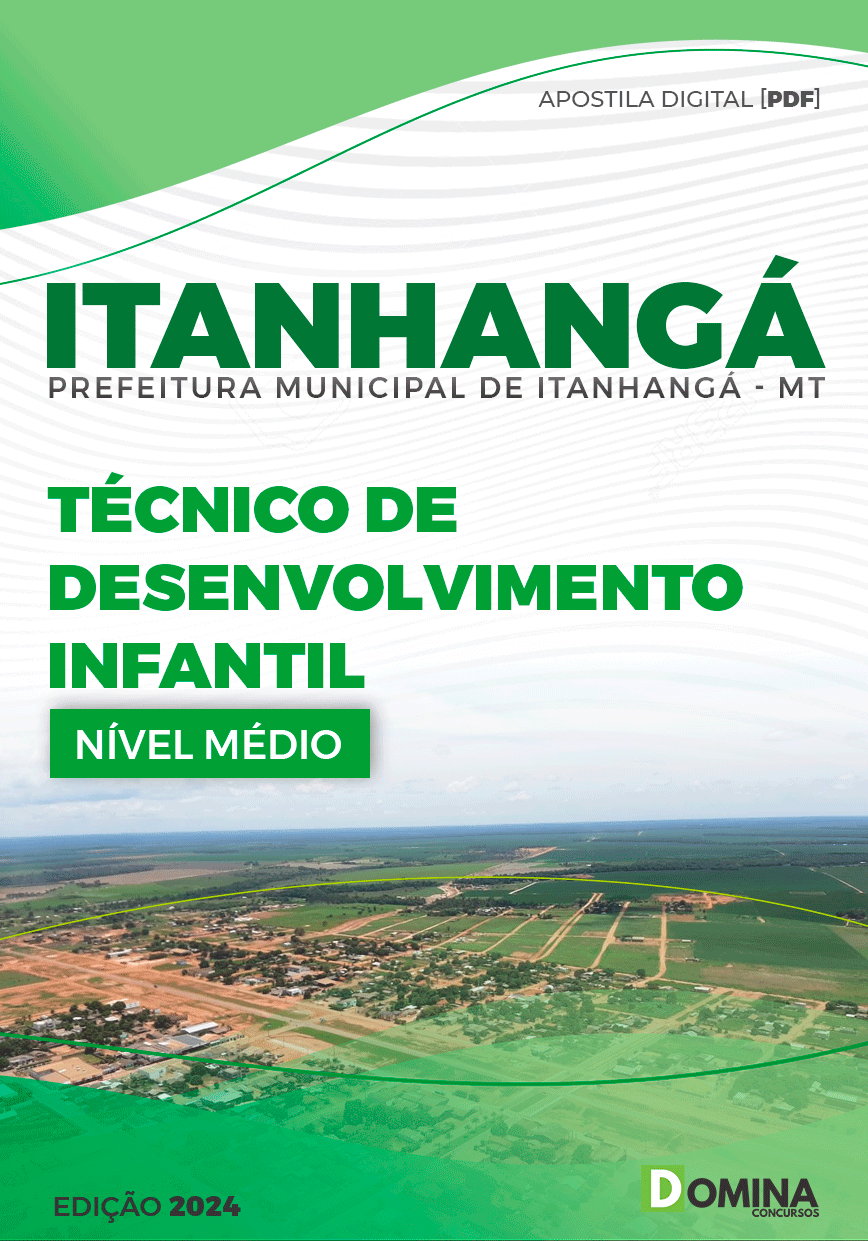 Apostila Pref Itanhangá MT 2024 Técnico Desenvolvimento Infantil