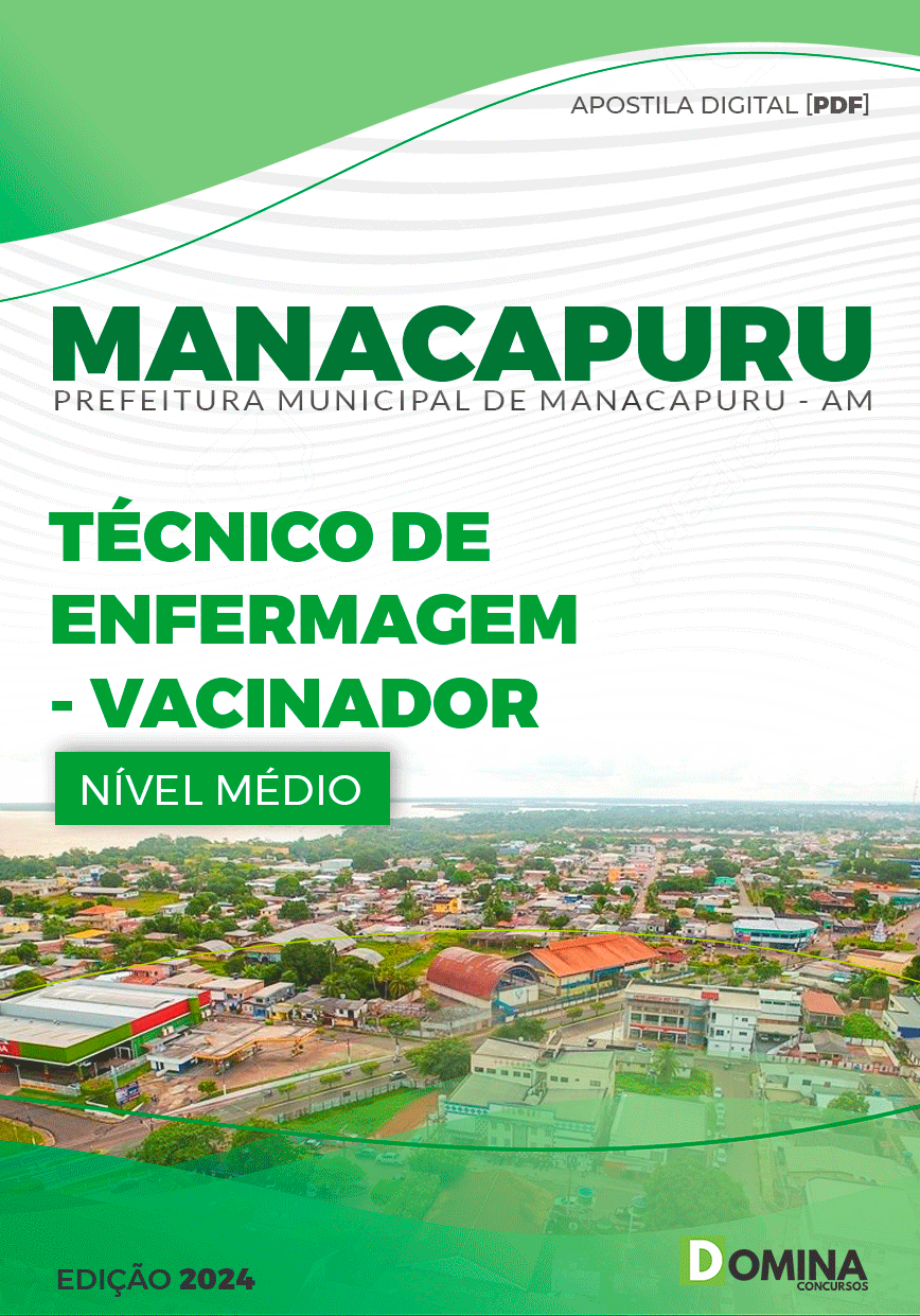 Pref Manacapuru AM 2024 Técnico de Enfermagem Vacinador