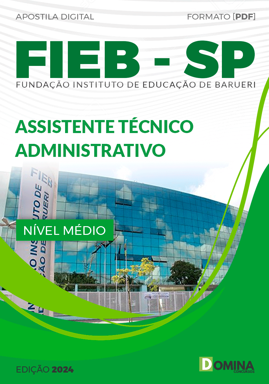 Apostila FIEB Barueri SP 2024 Assistente Técnico Administrativo