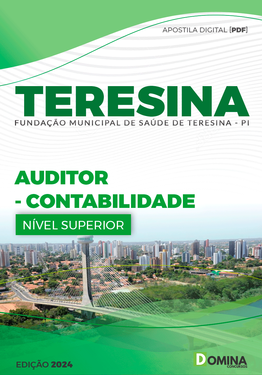 Apostila FMS Teresina PI 2024 Auditor Contabilidade