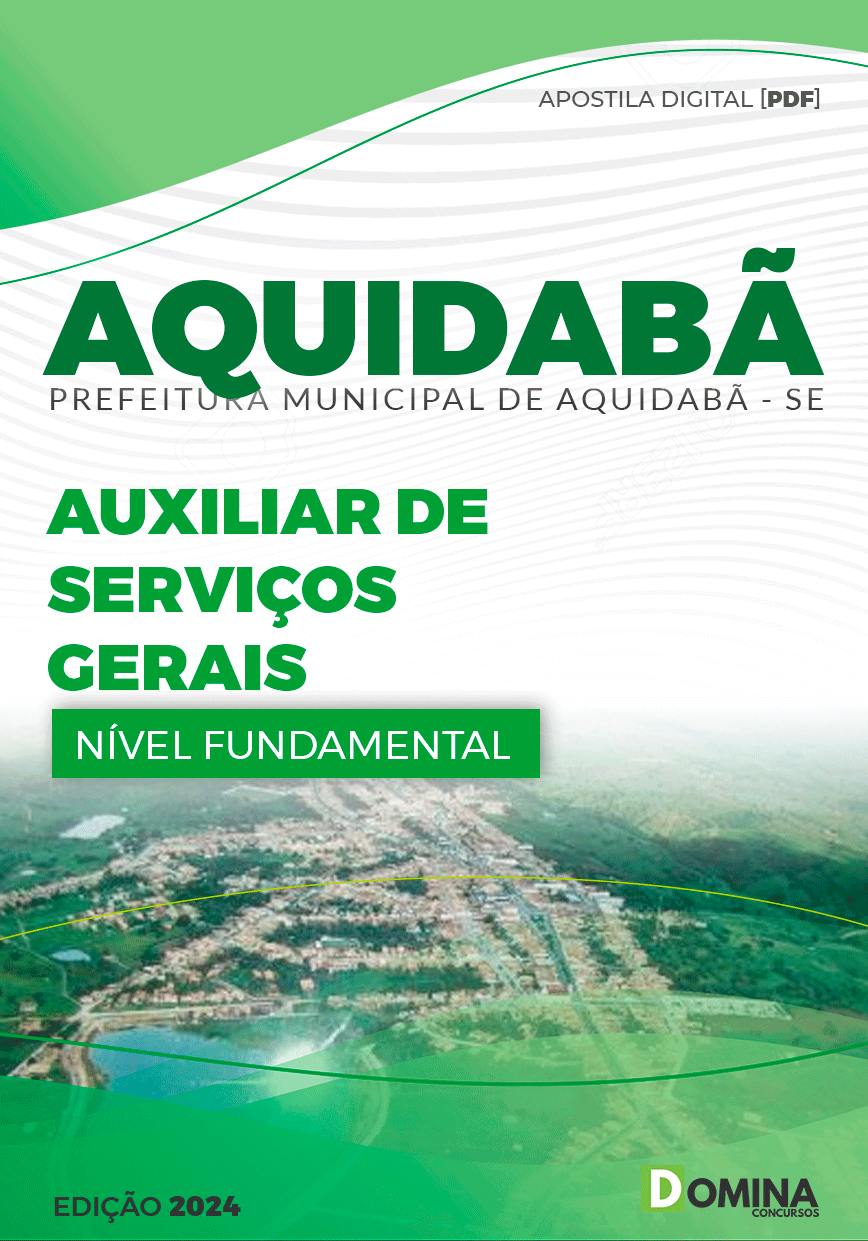 Apostila Pref Aquidabã SE 2024 Auxiliar de Serviços Gerais