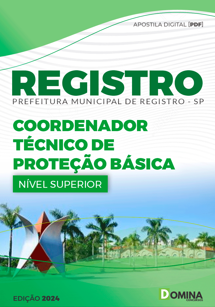 Apostila Prefeitura Registro SP 2024 Coordenador Técnico Proteção Básica