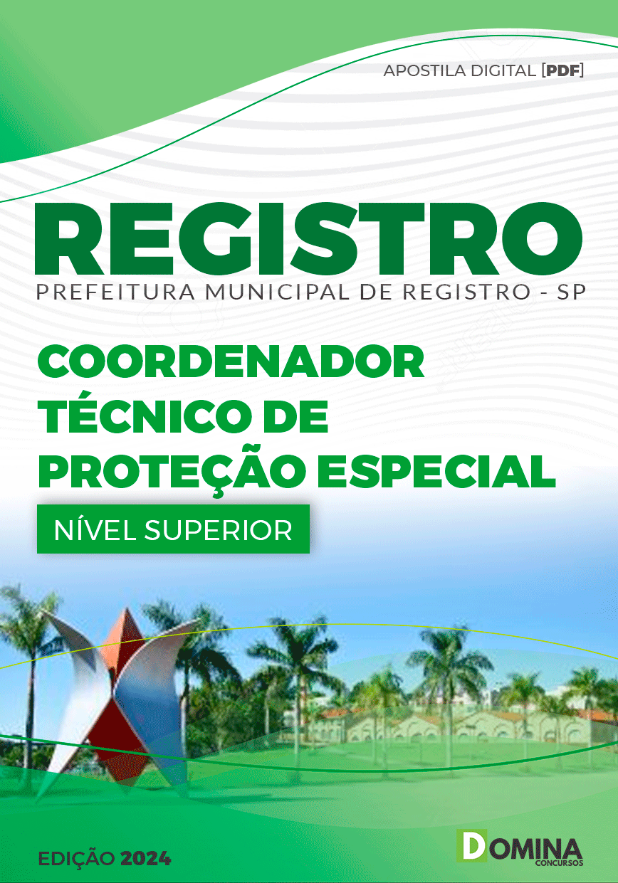 Apostila Prefeitura Registro SP 2024 Coordenador Técnico Proteção Especial