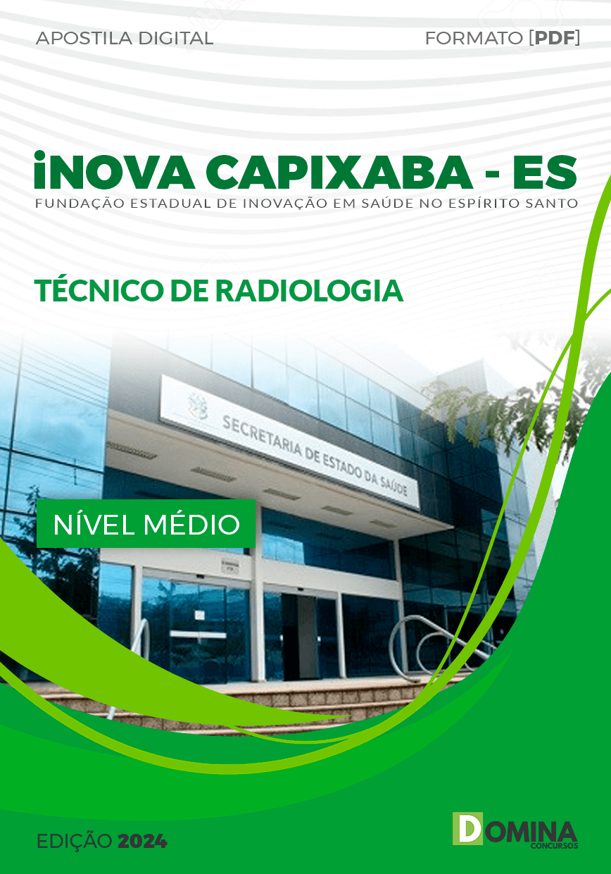 Apostila iNOVA Capixaba ES 2024 Técnico de Radiologia