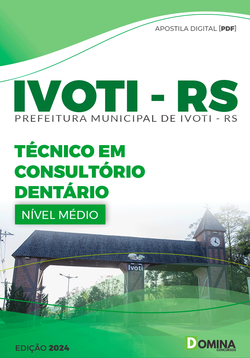 Apostila Pref Ivoti RS 2024 Técnico Consultório Dentário