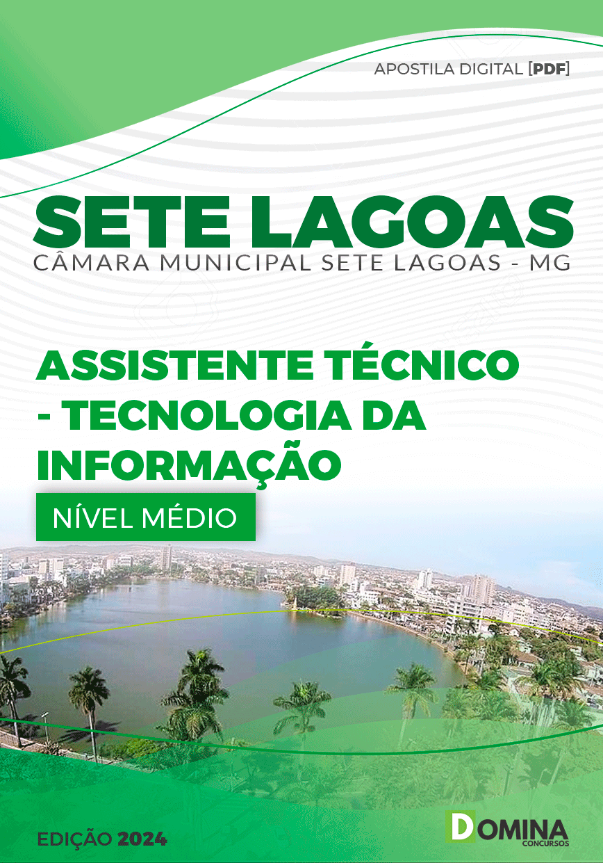 Apostila Câmara Sete Lagoas MG 2024 Assistente Técnico TI