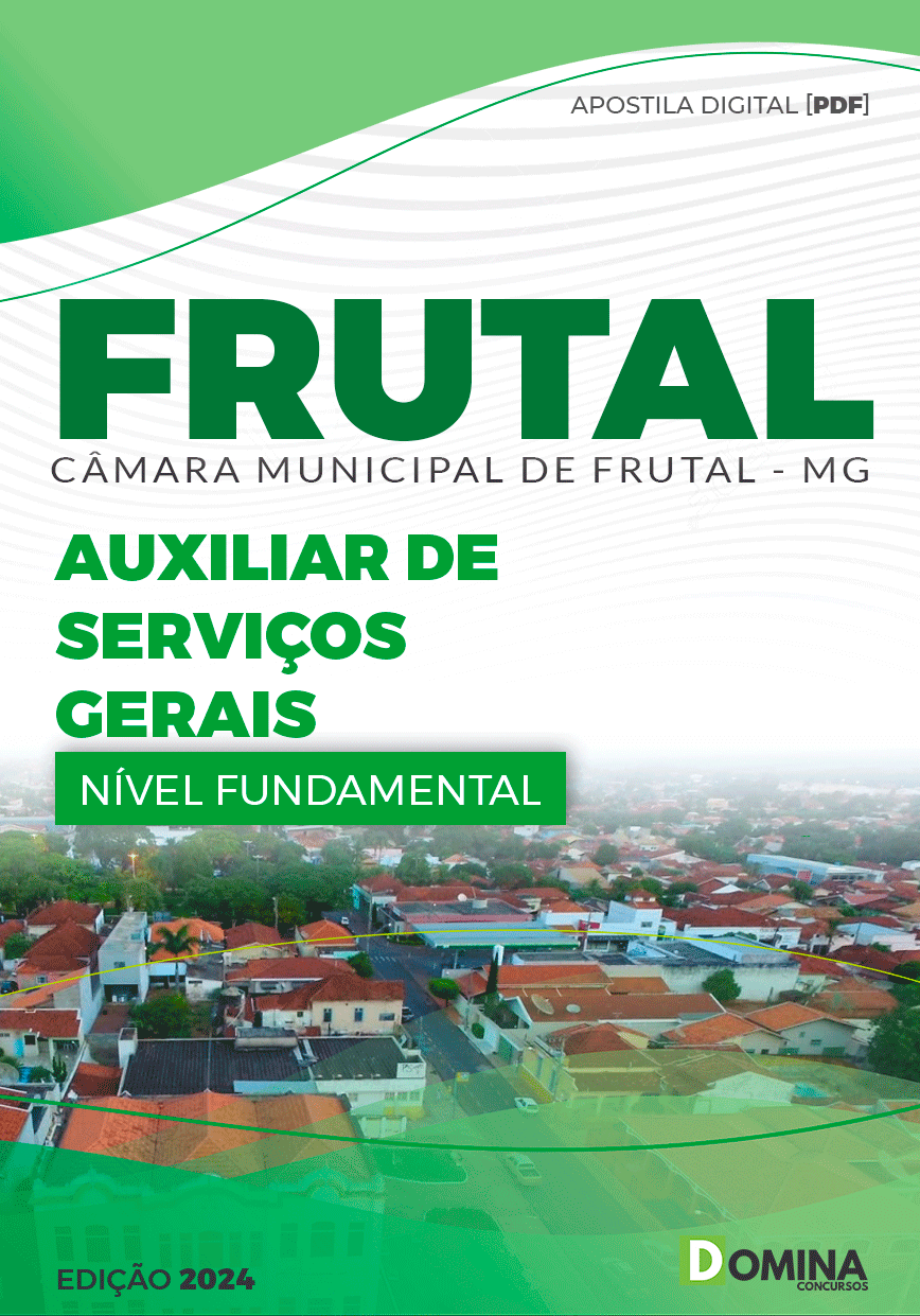 Apostila Câmara Frutal MG 2024 Auxiliar de Serviços Gerais