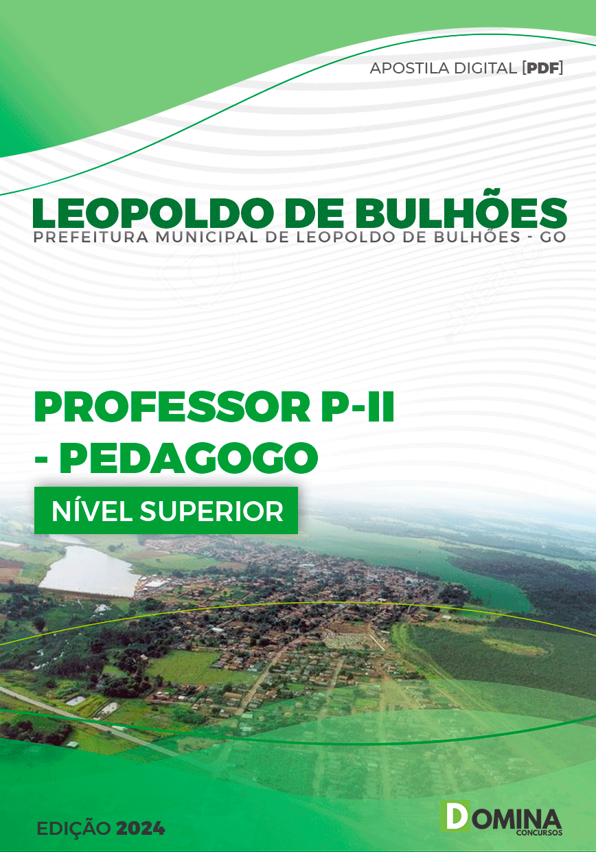 Apostila Prefeitura Leopoldo Bulhões GO 2024 Prof Pedagogo