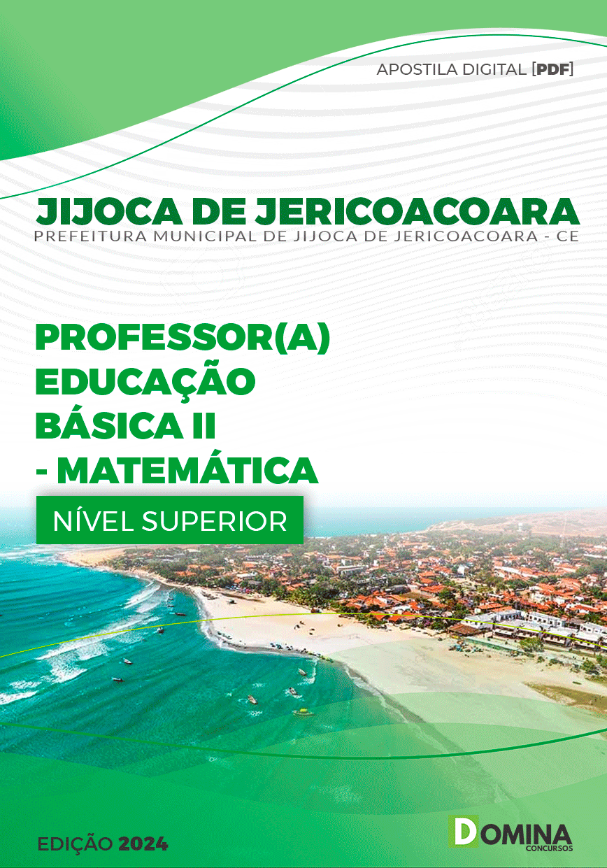 Apostila Prefeitura Jijoca de Jericoacora CE 2024 Professor E.B II Matemática