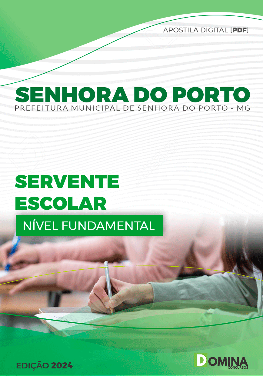 Apostila Prefeitura Senhora Porto MG 2024 Servente Escolar