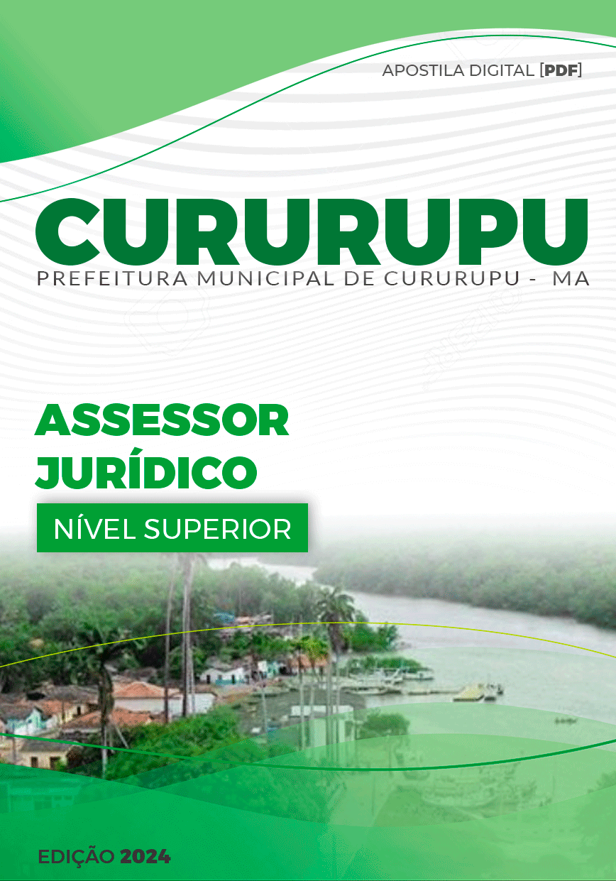 Apostila Cururupu MA 2024 Assessor Jurídico