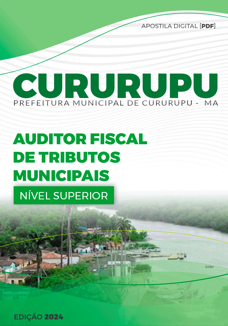 Apostila Cururupu MA 2024 Auditor Fiscal De Tributos Municipais