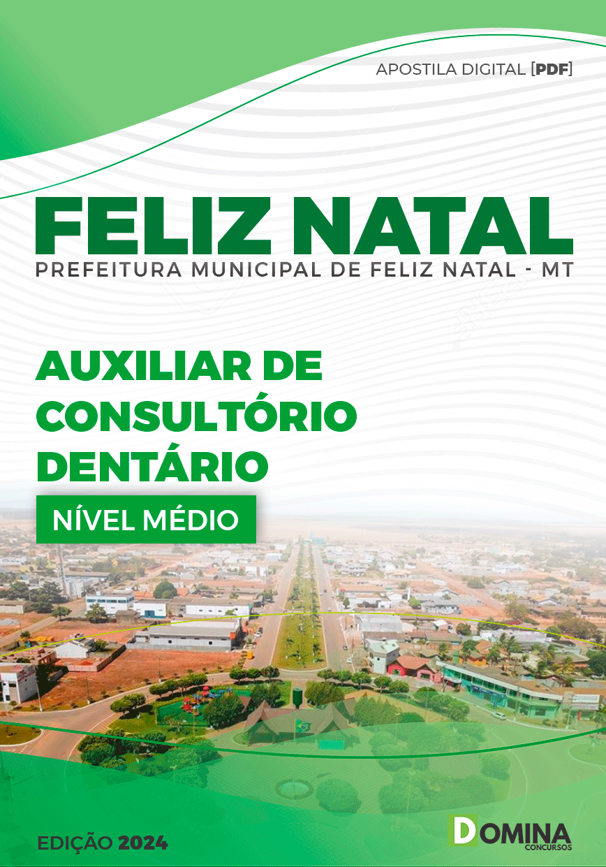 Apostila Feliz Natal MT 2024 Auxiliar de Consultório Dentário