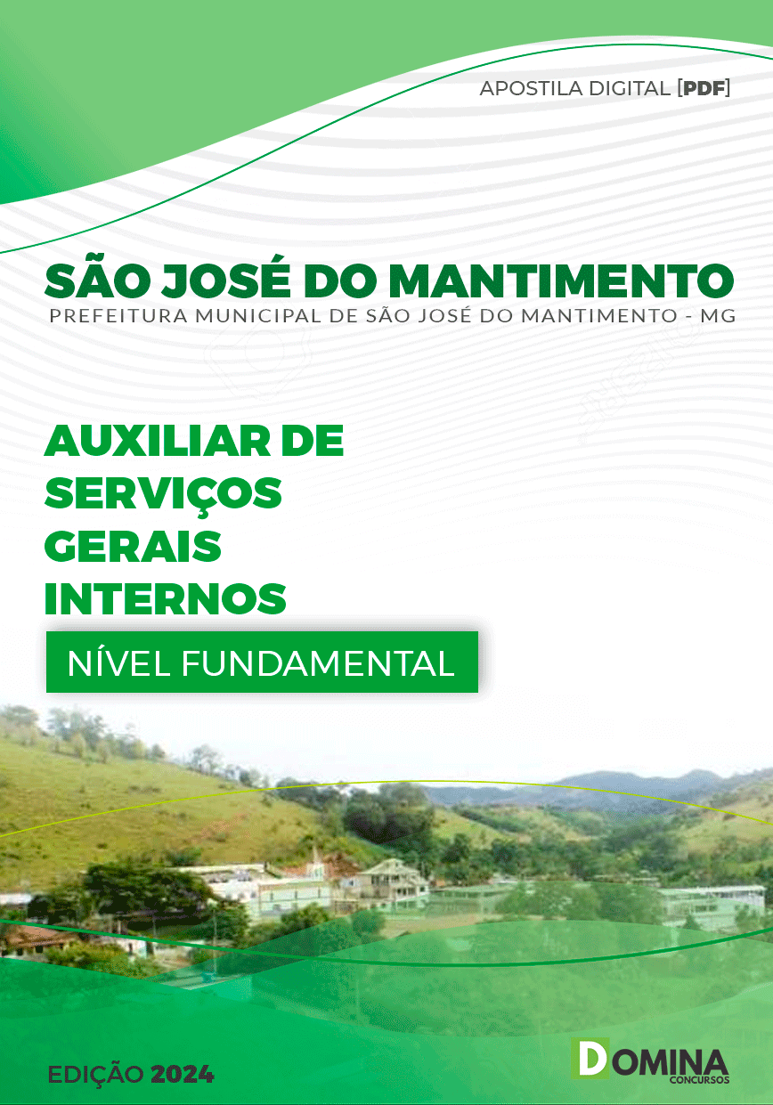 Apostila São José do Mantimento MG 2024 Auxiliar de Serviços Gerais Internos