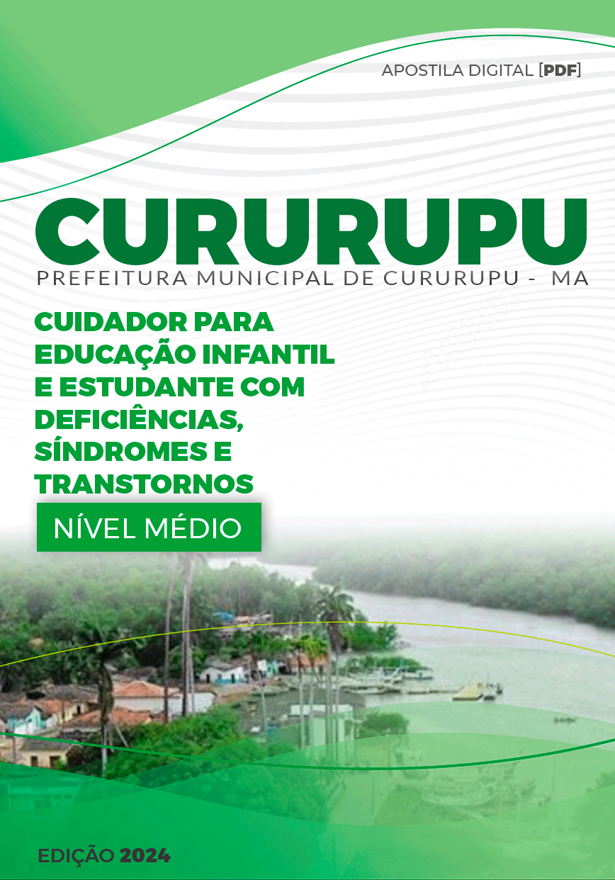 Apostila Cururupu MA 2024 Cuidador Para Educação Infantil