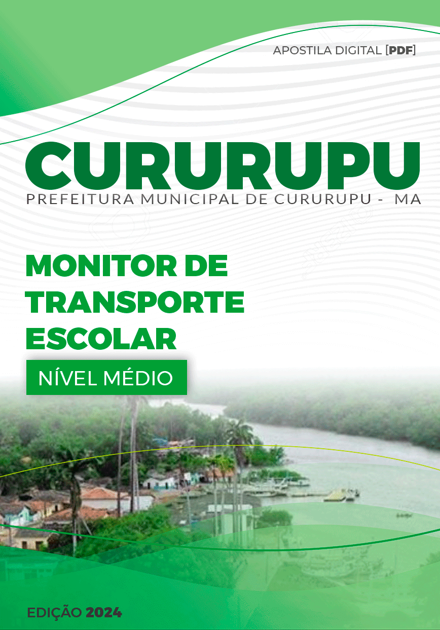 Apostila Cururupu MA 2024 Monitor De Transporte Escolar