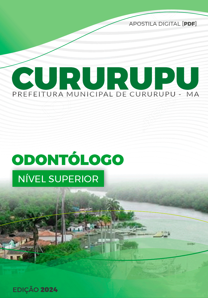 Apostila Cururupu MA 2024 Odontólogo