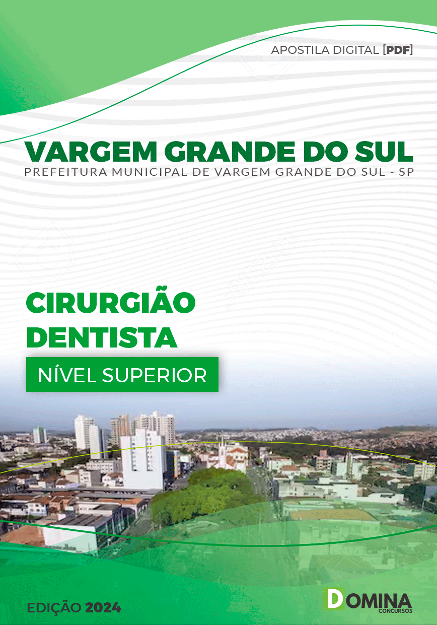 Apostila Vargem Grande do Sul SP 2024 Cirurgião Dentista