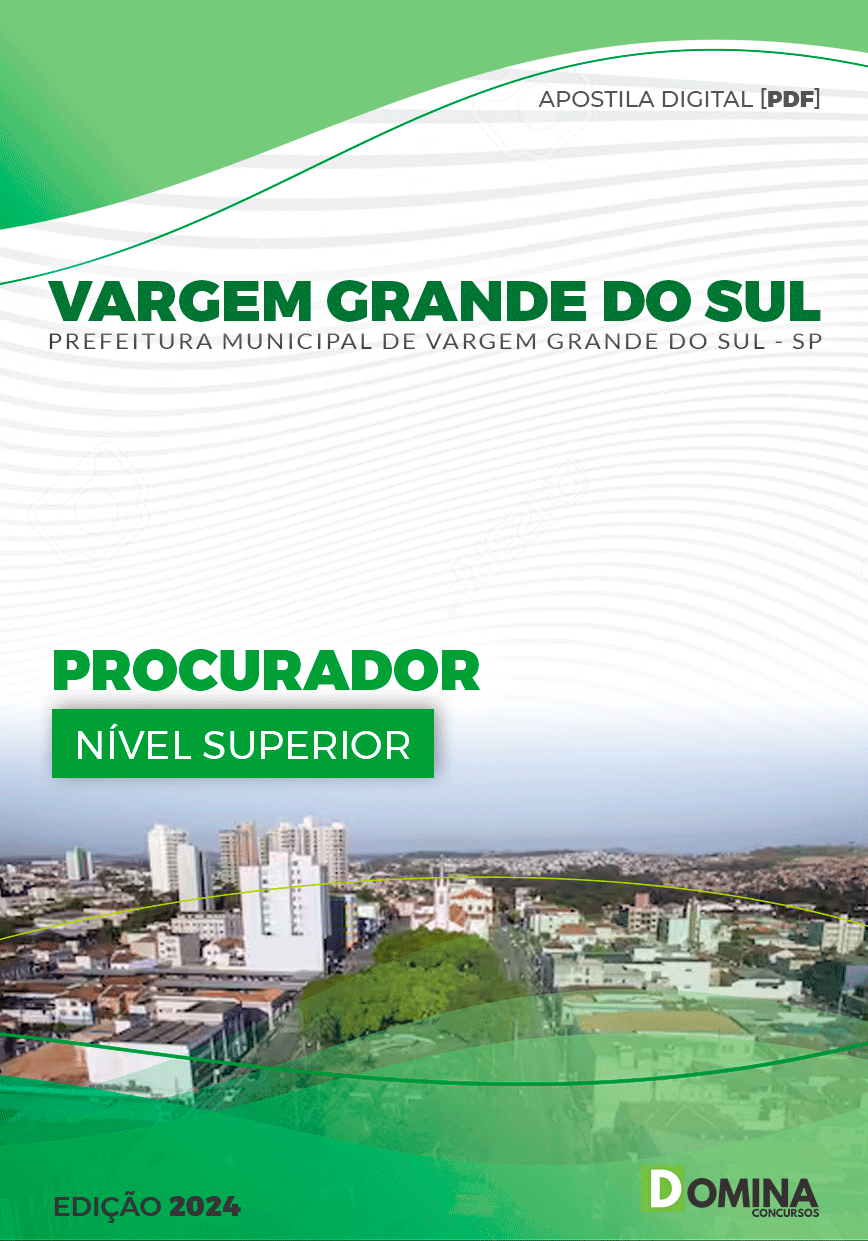 Apostila Vargem Grande do Sul SP 2024 Procurador