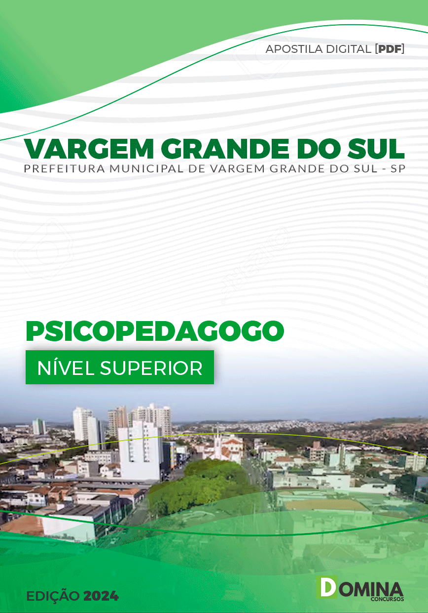 Apostila Vargem Grande do Sul SP 2024 Psicopedagogo