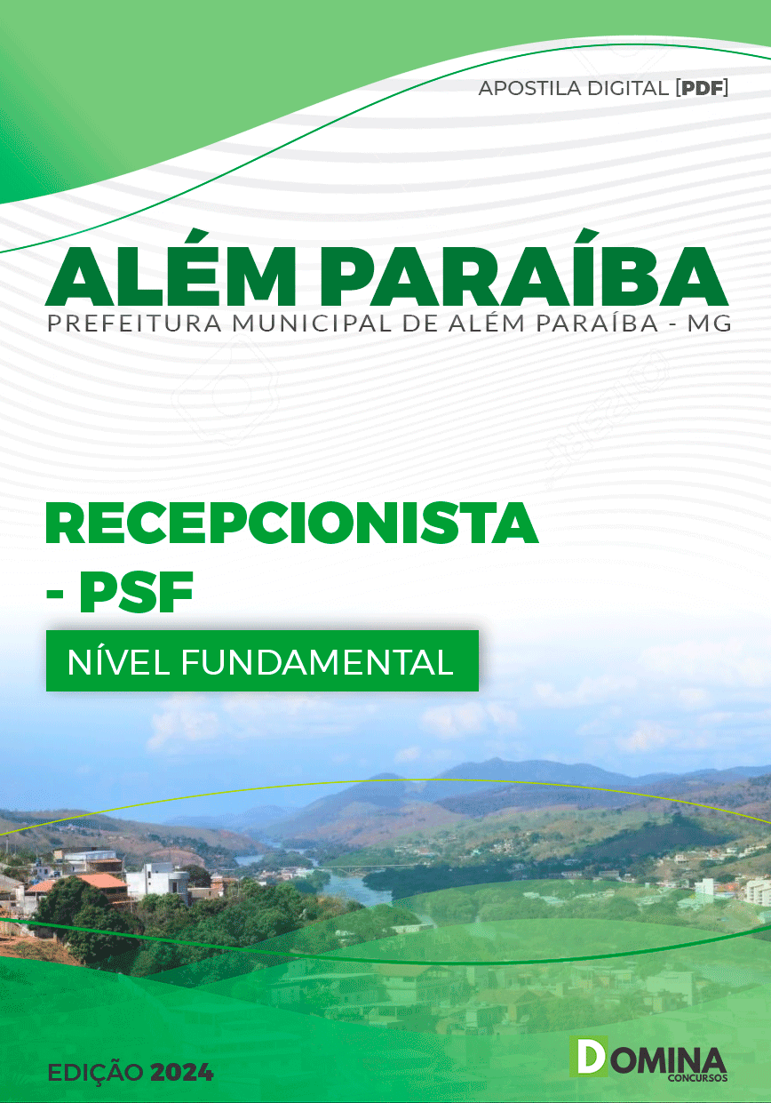 Apostila Recepcionista PSF Além Paraíba MG 2024