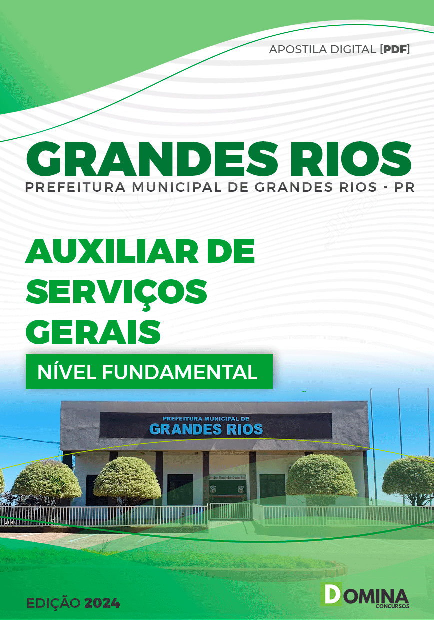 Apostila Auxiliar de Serviços Gerais Grandes Rios PR 2024