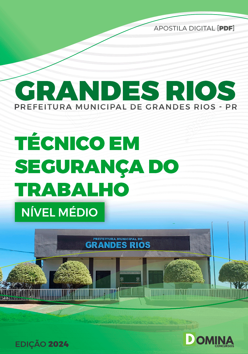 Apostila Técnico Segurança do Trabalho Grandes Rios PR 2024