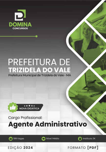 Apostila Agente Administrativo Trizidela do Vale MA 2024