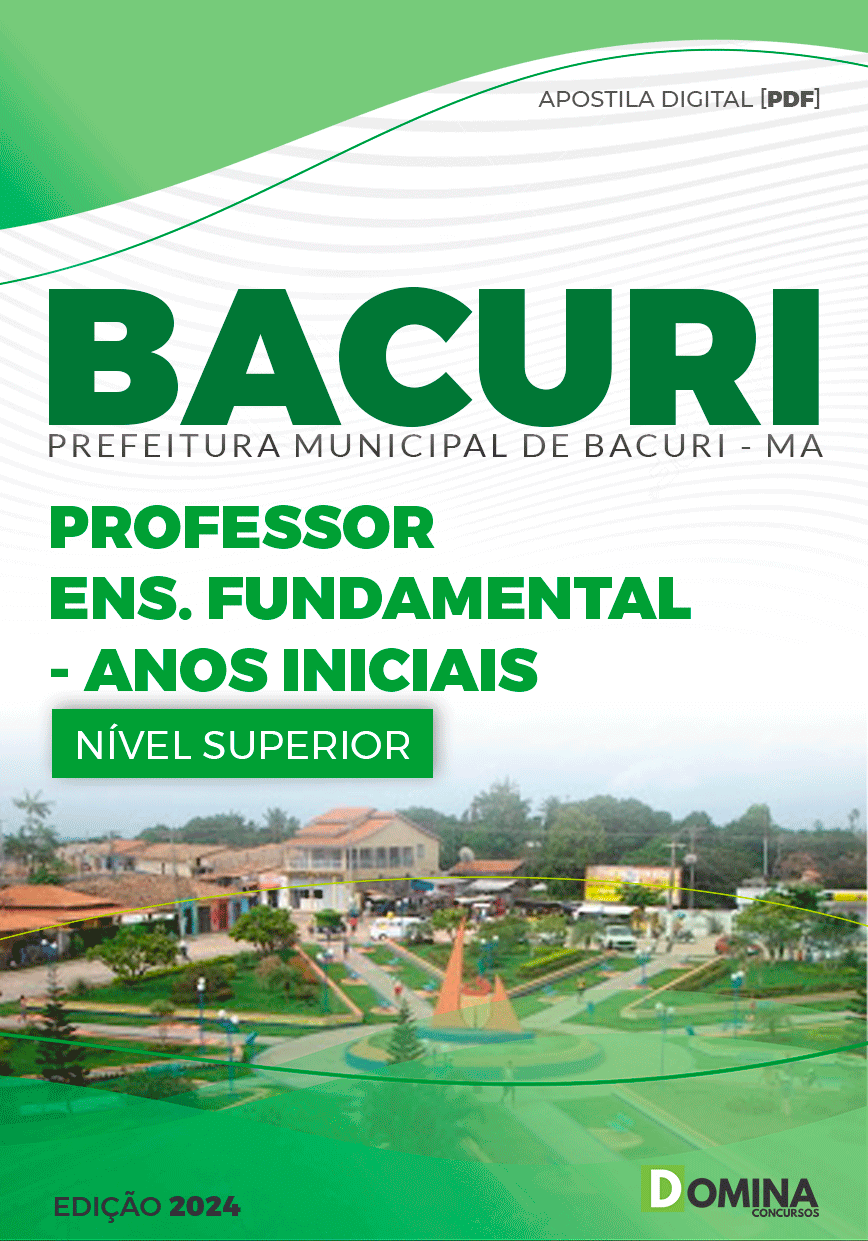 Apostila Professor de Anos Iniciais Bacuri MA 2024