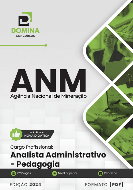 Apostila Analista Administrativo Pedagogia ANM 2024