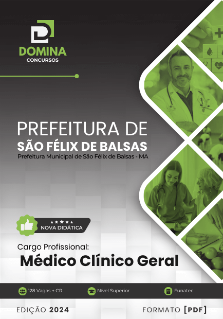 Apostila Médico Clínico Geral Prefeitura São Félix de Balsas MA 2024