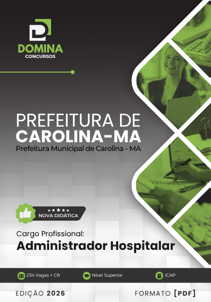 Apostila Administrador Hospitalar Carolina MA 2026