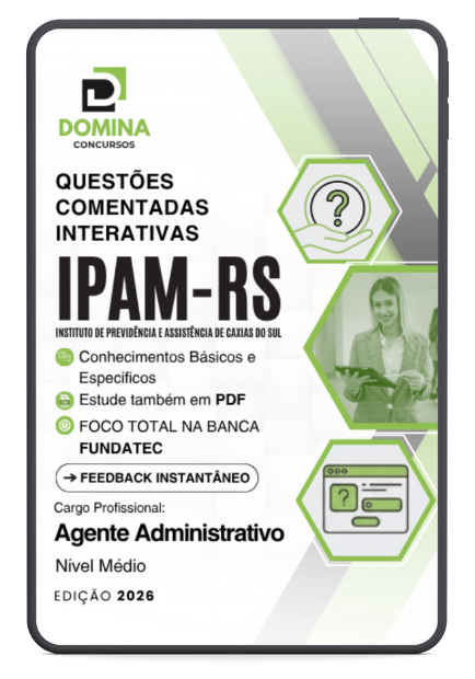 750 Questões Comentadas Agente Administrativo IPAM Caxias do Sul RS