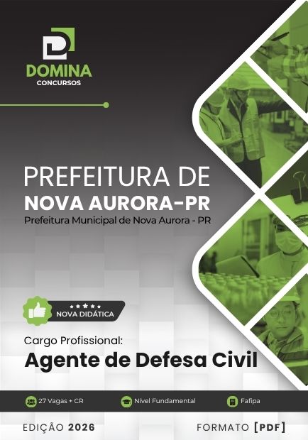 Apostila Agente de Defesa Civil Nova Aurora PR 2026